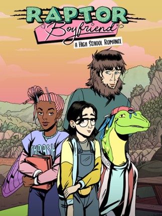 Raptor Boyfriend: A High School Romance Game Cover