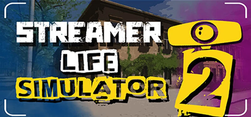 Streamer Life Simulator 2 Image