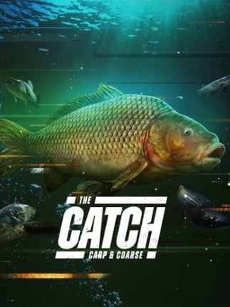 The Catch: Carp & Coarse Game Cover