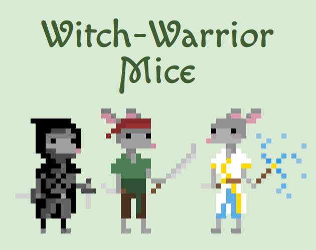 Games like Witch-Warrior Mice ($2)