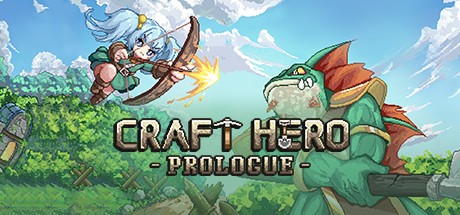 Games like Craft Hero - Prologue