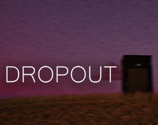Drop Out Image