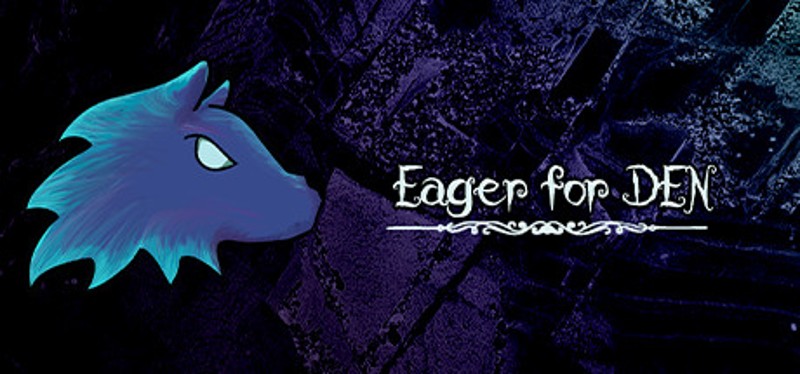 Eager For Den Image