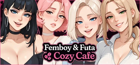 Games like Femboy Futa Cozy Cafe