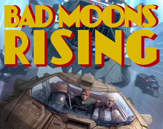 BAD MOONS RISING Game Cover