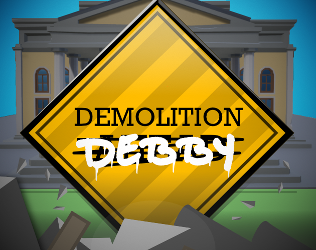 Games like Demolition Debby