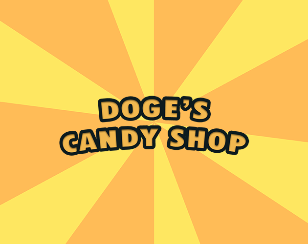 Games like Doge's Candy Shop