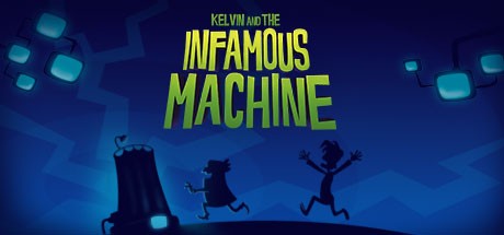 Games like Kelvin and the Infamous Machine