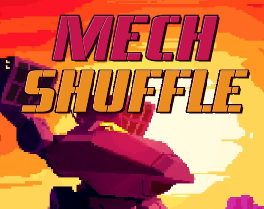 Mech Shuffle Image