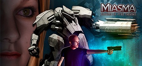 Games like Miasma: Citizens of Free Thought