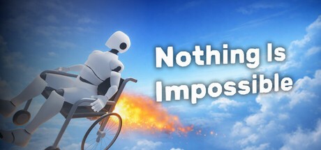 Games like Nothing Is Impossible