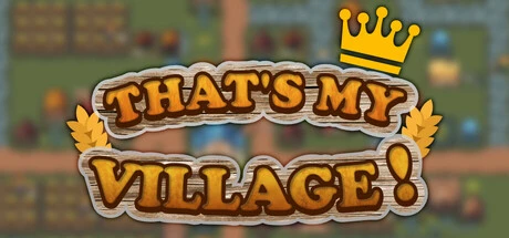 Games like That's My Village!