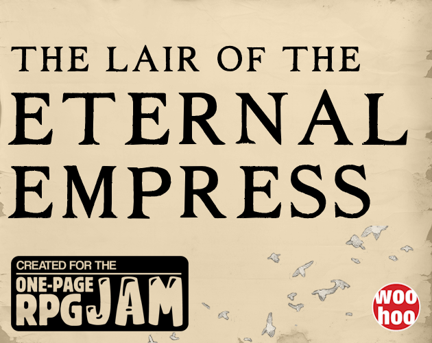 Games like The Lair of the Eternal Empress