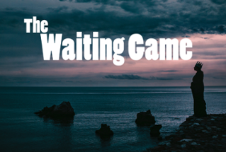 The Waiting Game Image