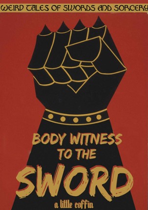 Body Witness to the Sword Game Cover