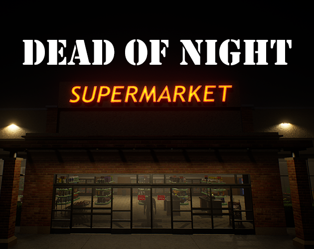 Games like Dead of Night: Supermarket