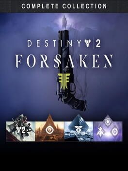 Games like Destiny 2: Forsaken - Complete Collection