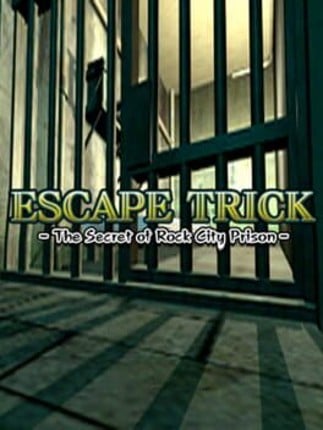 Escape Trick: The Secret of Rock City Prison Game Cover