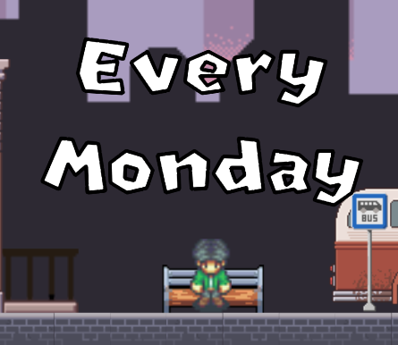 Games like Every Monday