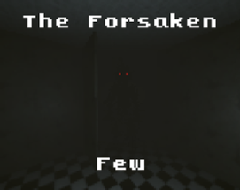 The Forsaken Few Image