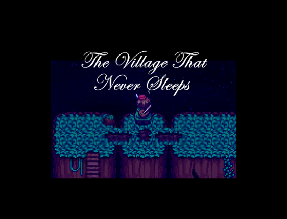 The Village That Never Sleeps (IGMC ver.) Image