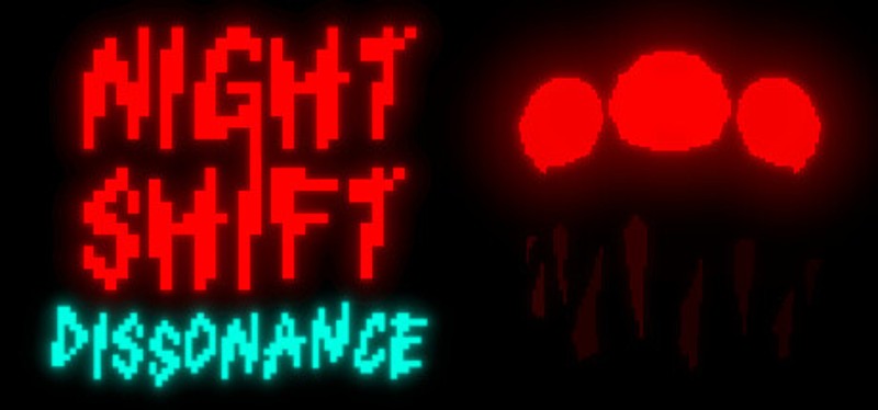 Night Shift Dissonance Game Cover