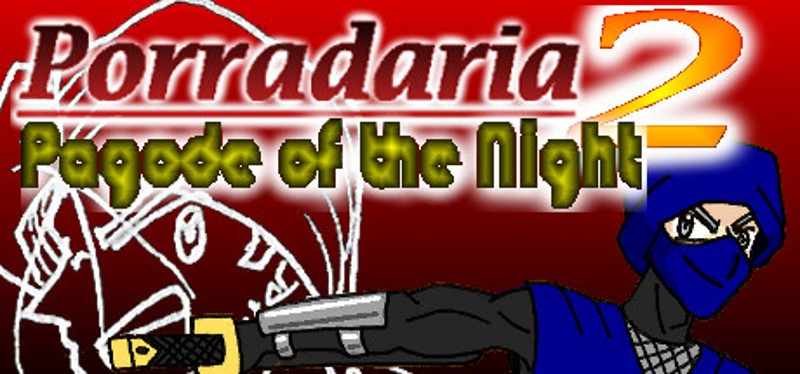 Porradaria 2: Pagode of the Night Image