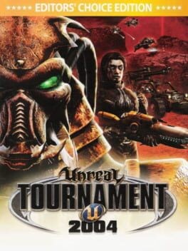 Games like Unreal Tournament 2004: Editor's Choice Edition