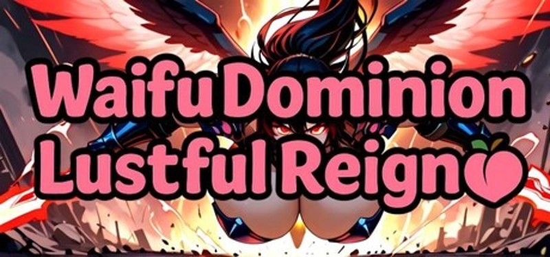 Waifu Dominion: Lustful Reign Image