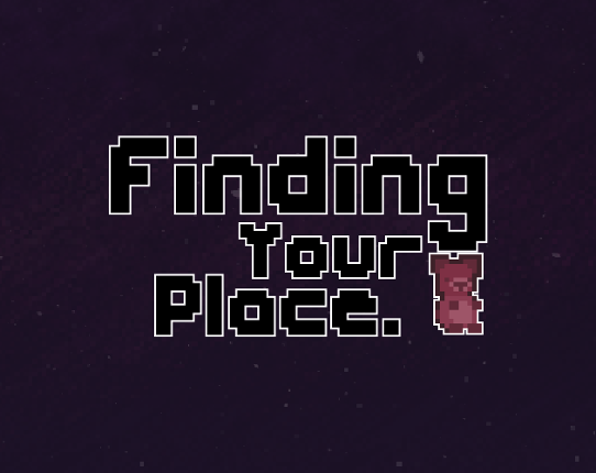 Finding Your Place. Image
