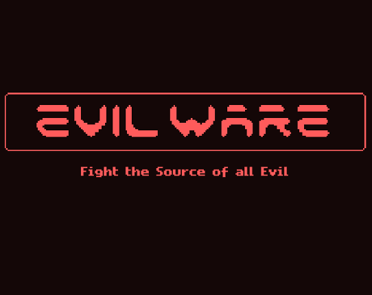 Evilware Game Cover