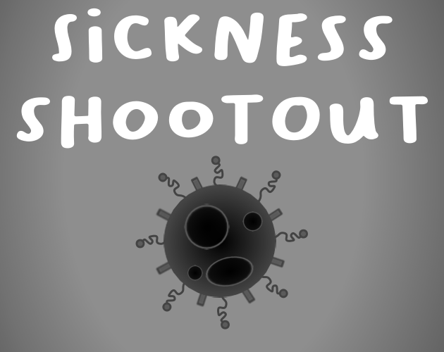 Games like Sickness Shootout