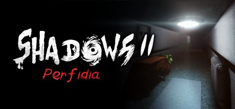Games like Shadows 2: Perfidia