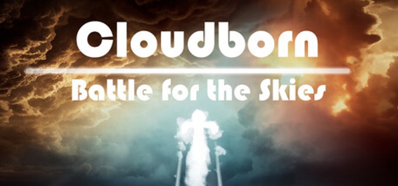 云之子：天空之战 / Cloudborn：Battle for the Skies Image