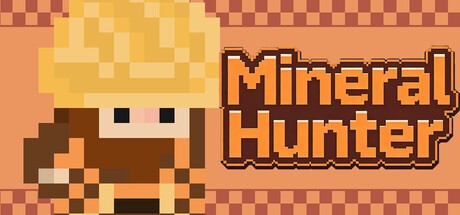 Games like 矿物猎人 Mineral Hunter
