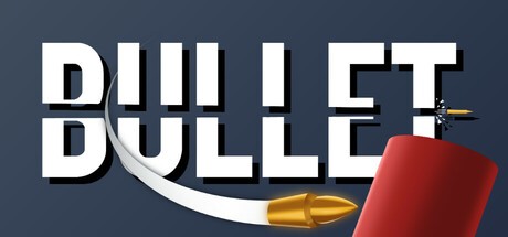 Games like BULLET
