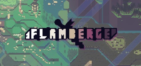 Games like FLAMBERGE