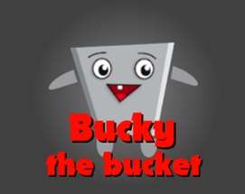 Bucky the bucket Image