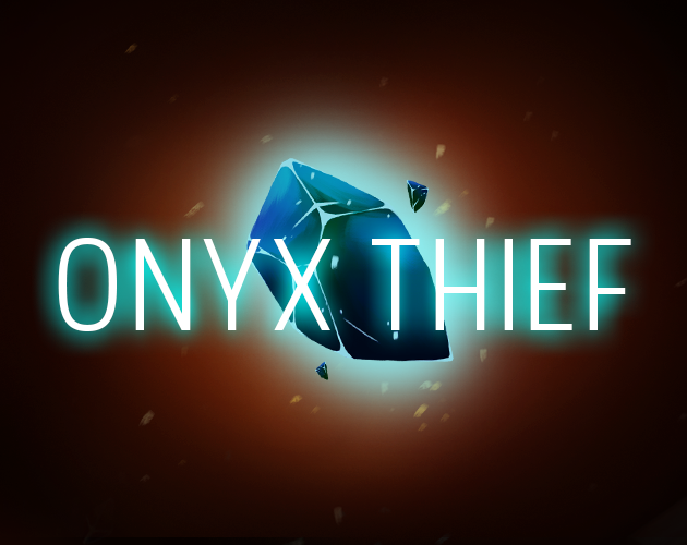 Games like Onyx Thief