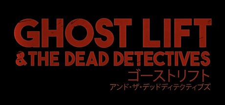 Games like Ghost Lift & The Dead Detectives