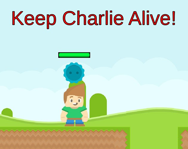 Games like Keep Charlie Alive