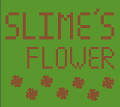 Slime´s Flower Image