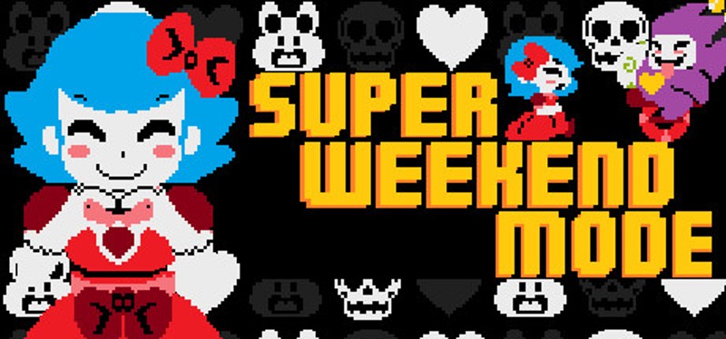 Super Weekend Mode Image