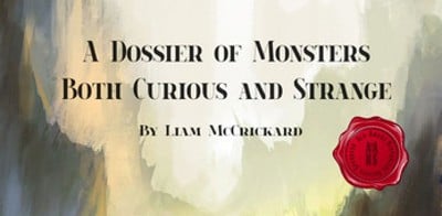 A Dossier of Monsters Both Curious and Strange Image