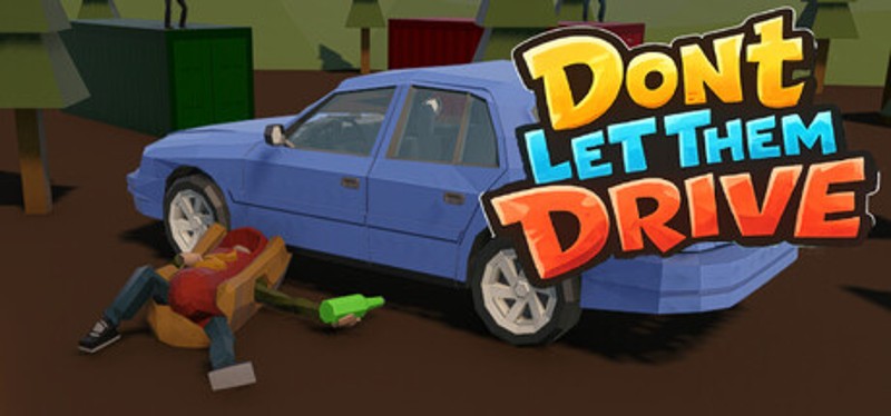 Don’t Let Them Drive Image