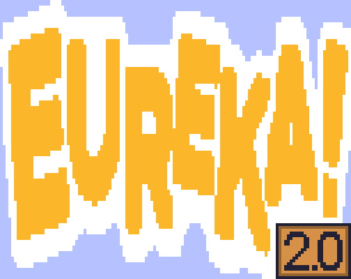 Games like Eureka 2.0