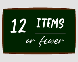 12 Items or Fewer Image