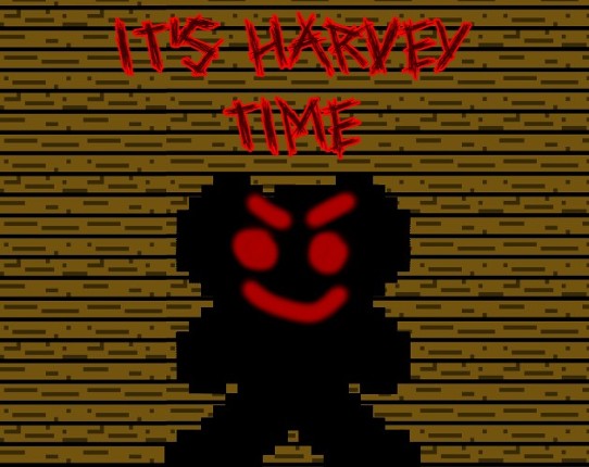It's Harvey Time Image