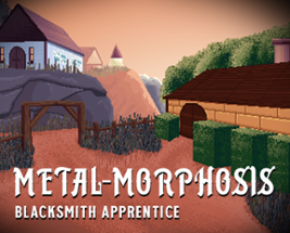 Metal-Morphosis: Blacksmith's Apprentice Image