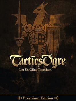 Games like Tactics Ogre: Let Us Cling Together - Premium Edition